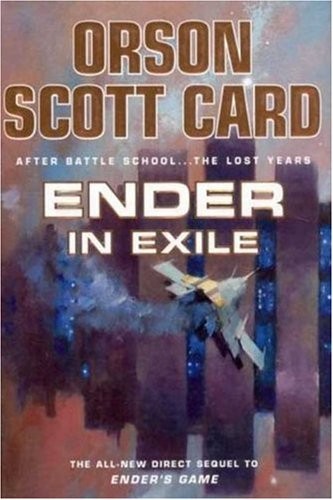 Ender in Exile (2008, Tor Books)