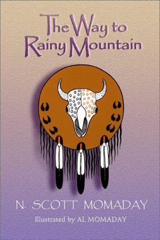 The Way to Rainy Mountain (1967, University of New Mexico Press)