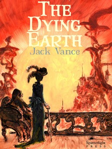 The Dying Earth (EBook, 2012, Spatterlight Press)
