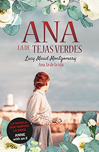 Ana, la de Tejas Verdes 3. Ana, la de la Isla (Paperback, 2022, Duomo ediciones)