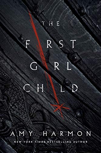 The First Girl Child (Paperback, 2019, 47North)