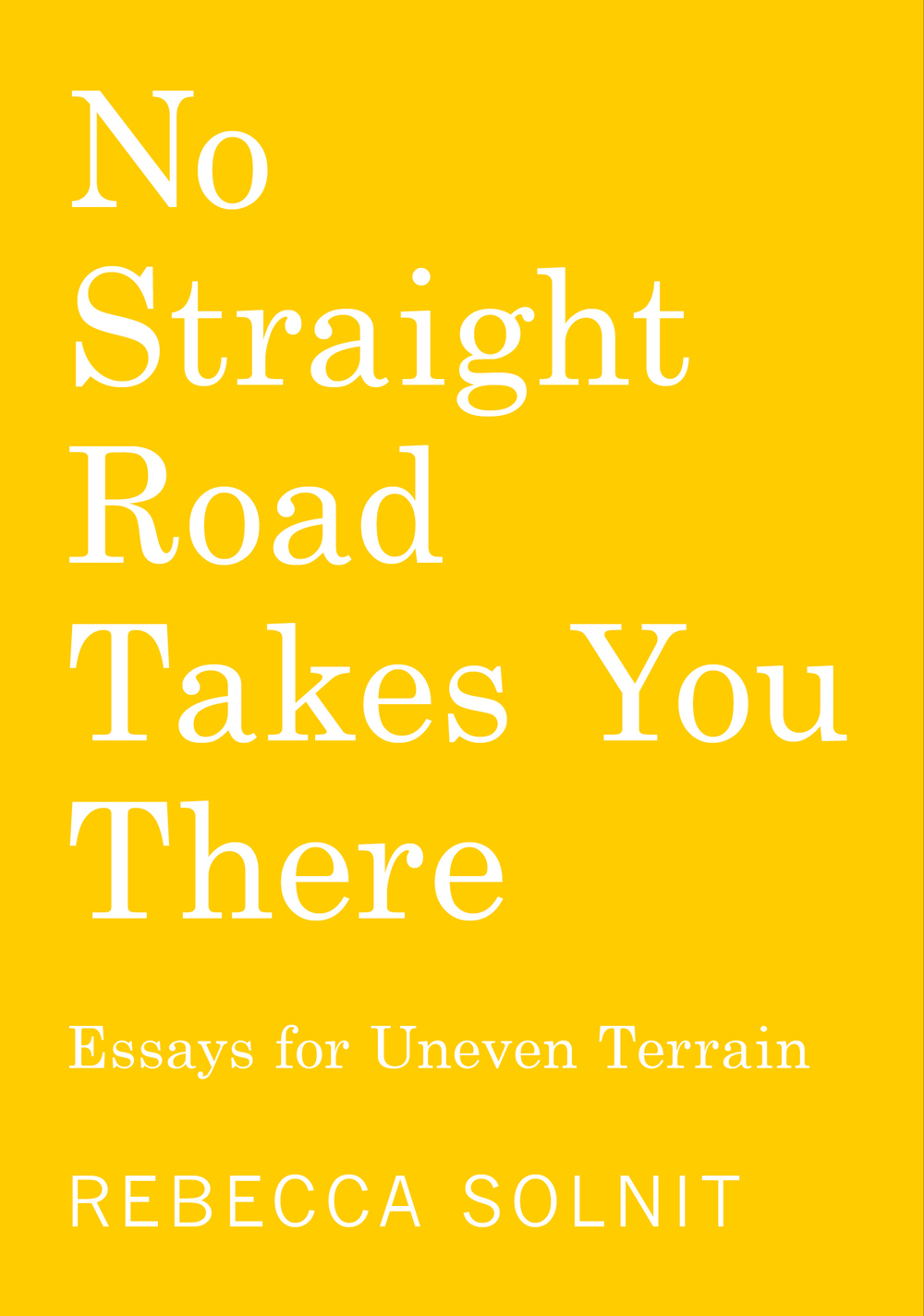 No Straight Road Takes You There (Paperback, 2025, Haymarket)