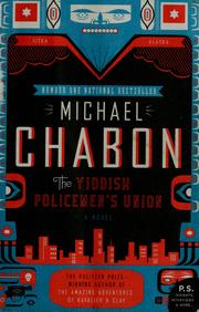 The Yiddish Policemen's Union (2008, Harper Perennial)