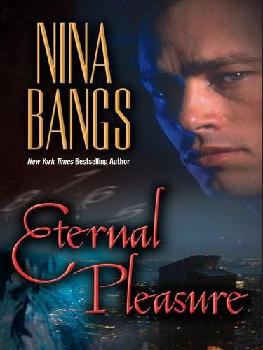 Eternal Pleasure (2009, Dorchester Publishing Co., Inc.)