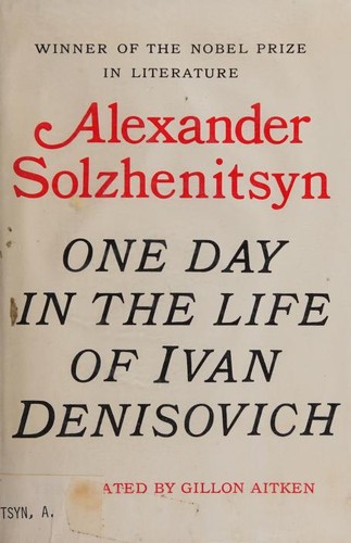 One Day in the Life of Ivan Denisovich (1972, Farrar, Straus and Giroux)