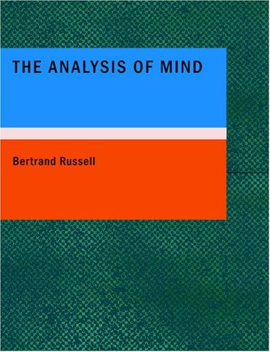 The Analysis of Mind (Large Print Edition) (2007, BiblioBazaar)