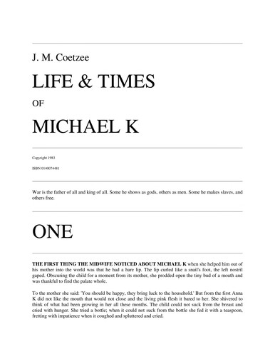 Life & times of Michael K (1985, Penguin Books)