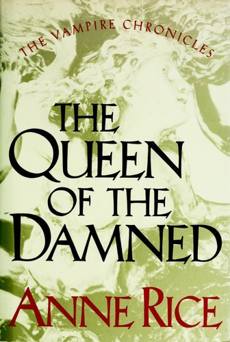 The Queen of the Damned (Hardcover, 1988, Alfred A. Knopf)