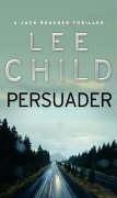 Persuader (Paperback, 2004, Bantam Books Ltd)