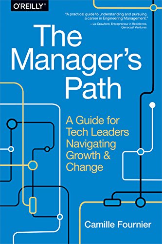 The Manager's Path (Paperback, 2017, O'Reilly Media)