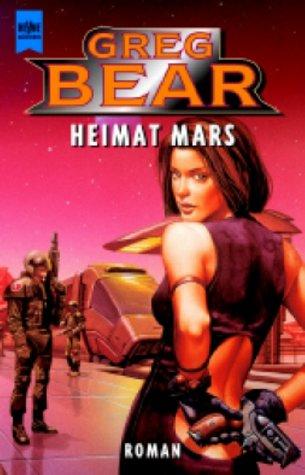 Heimat Mars. (Paperback, 1999, Heyne)