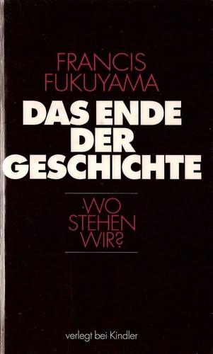 Das Ende der Geschichte (German language, 1992, Kindler)