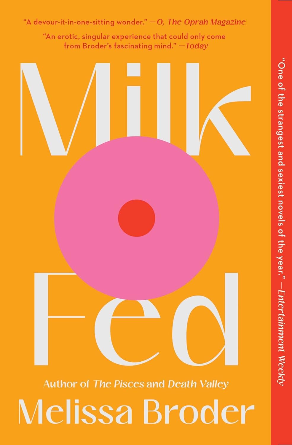 Milk Fed (2021, Bloomsbury Publishing Plc)