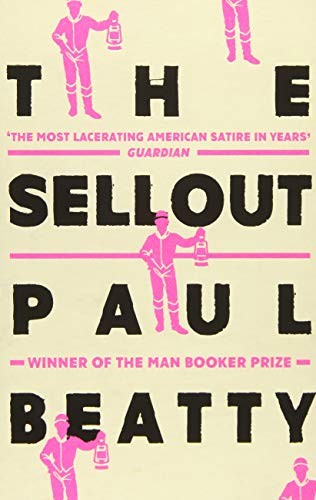 The Sellout (Paperback, 2017, Oneworld Publications)