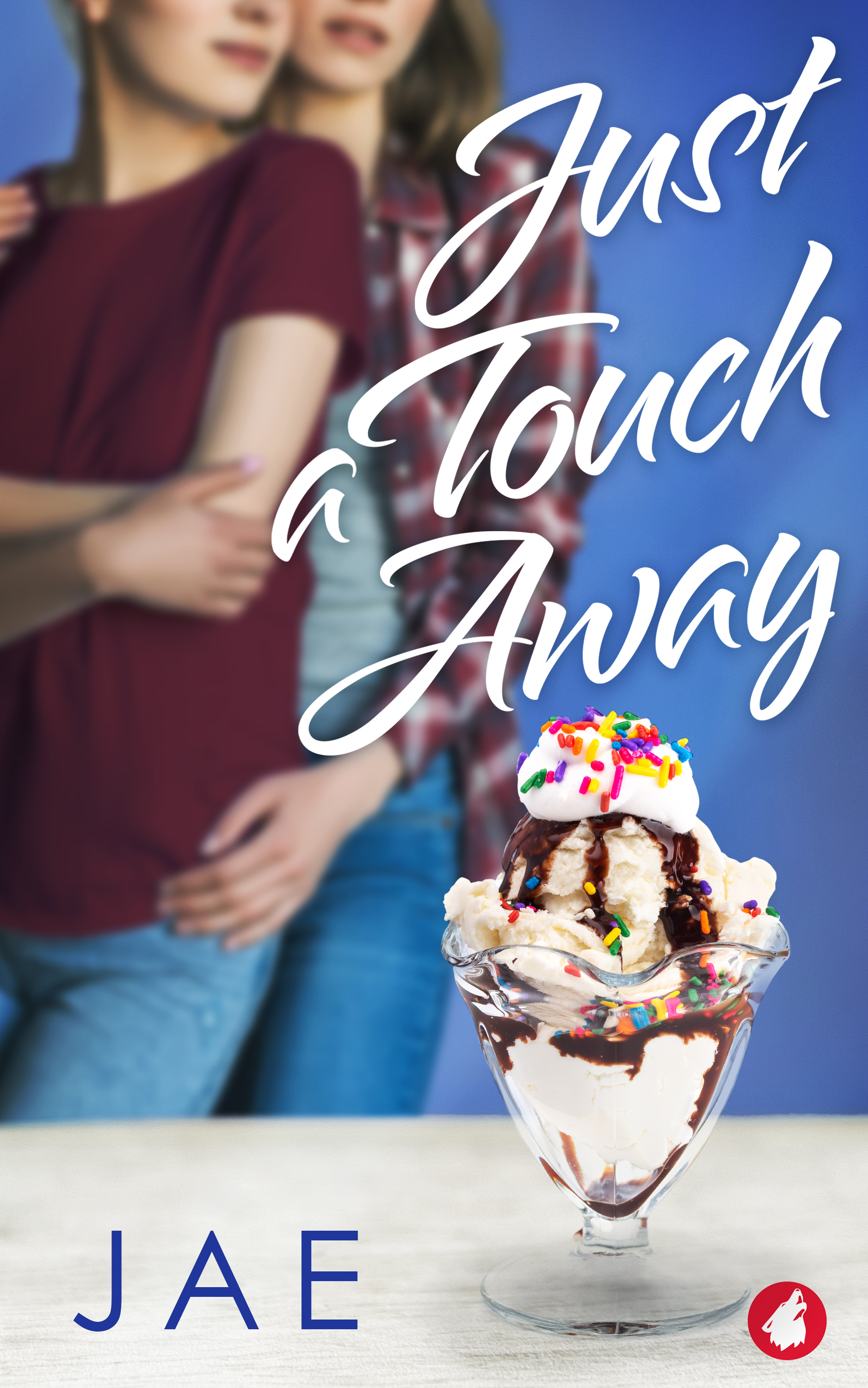 Just a Touch Away (EBook, 2022, Ylva Publishing)