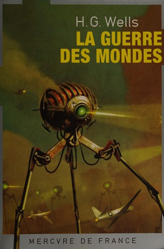 La guerre des mondes (French language, 2005, Mercure de France)