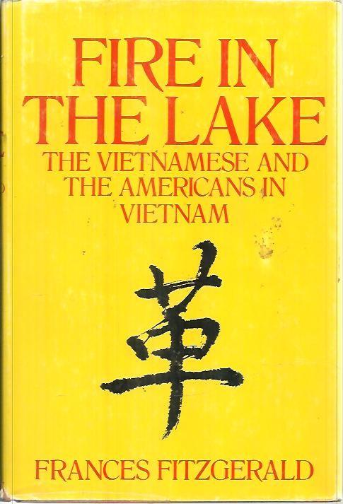Fire in the Lake (Hardcover, 1972, Atlantic Monthly Press)