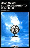 El descubrimiento del cielo (Paperback, Spanish language, 2002, Tusquets)