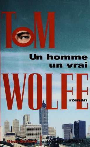 Un homme, un vrai (Paperback, French language, 1999, Robert Laffont)