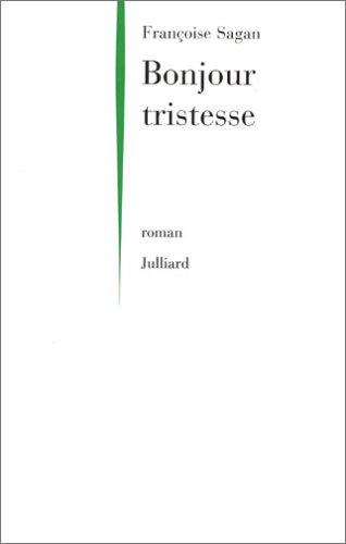 Bonjour Tristesse (Paperback, 1998, Julliard)