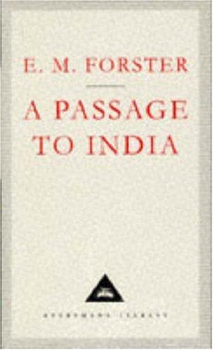 A Passage to India (Everyman's Library Classics) (Hardcover, 1991, Everyman's Library)