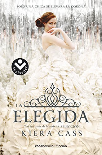 La Elegida (Paperback, 2016, Roca Editorial, Roca Bolsillo)