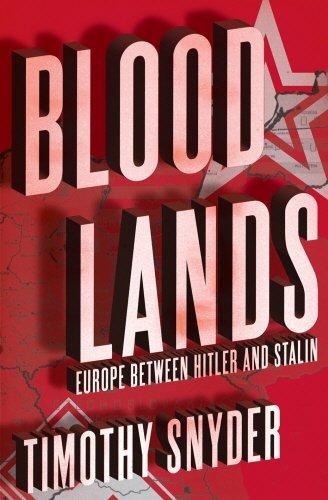 Bloodlands: Europe Between Hitler and Stalin (2010)