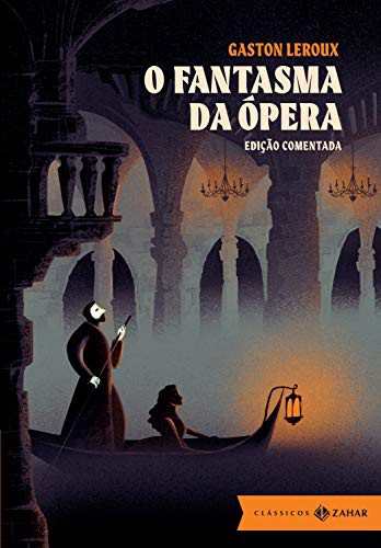 O Fantasma da Ópera (Hardcover, Portuguese language, 2019, Zahar)