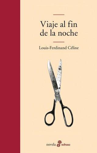 Viaje al fin de la noche (Ferdinand Bardamu, #1) (Spanish language)