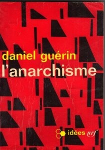 L'anarchisme (French language, 1967, Gallimard)