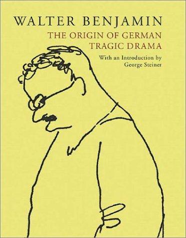 The origin of German tragic drama (2003, Verso)