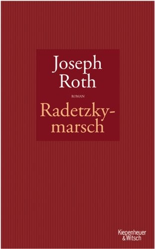 Radetzkymarsch (Hardcover, 2005, Kiepenheuer & Witsch GmbH)