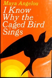 I know why the caged bird sings (2002, Random House)