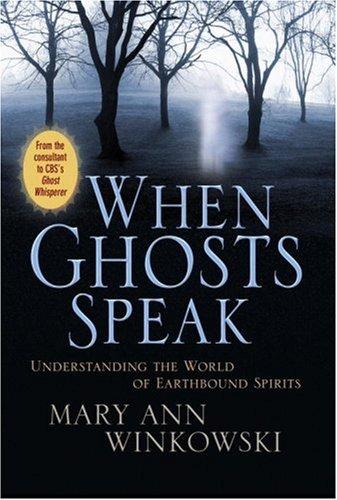 When Ghosts Speak (Hardcover, 2007, Grand Central Publishing)