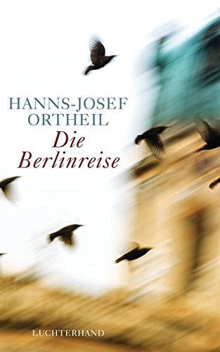 Die Berlinreise (Hardcover, 2014, Random House GmbH)