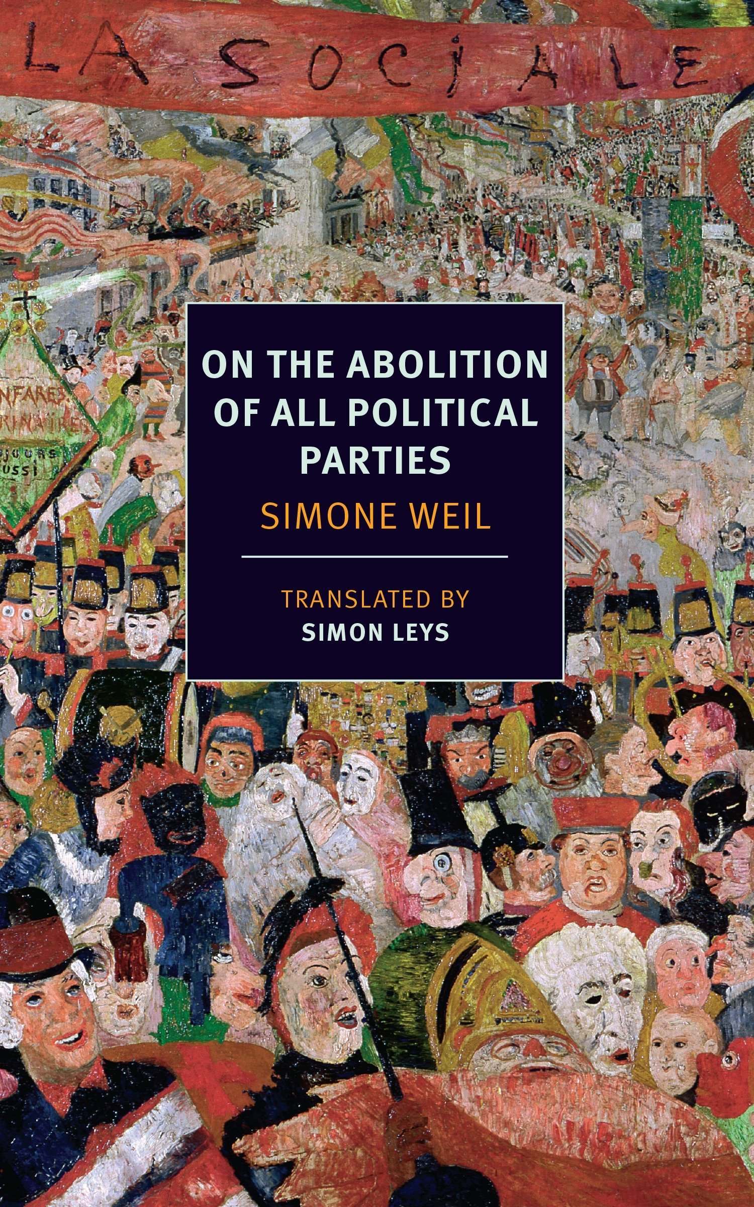 On the Abolition of All Political Parties (2014, New York Review of Books, Incorporated, The)