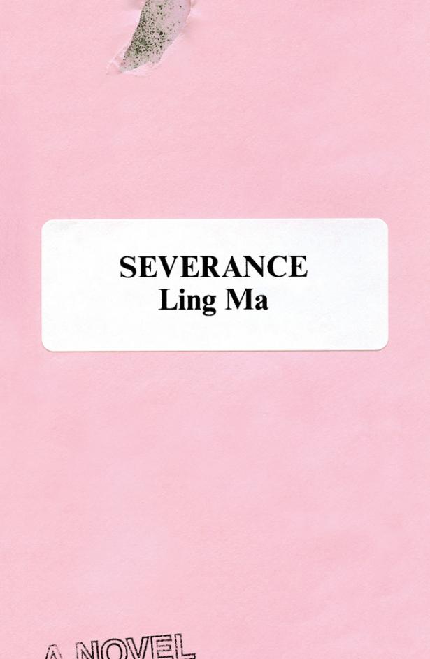 Severance (Hardcover, 2018, Farrar, Straus and Giroux)