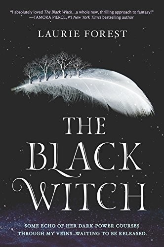 The Black Witch (The Black Witch Chronicles) (2018, Harlequin Teen)