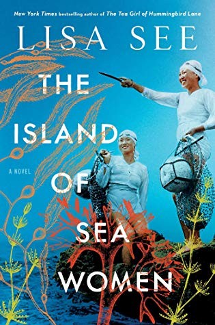 The Island of Sea Women (2019, Scribner)