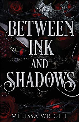 Between Ink and Shadows (Paperback, 2020, Melissa Wright)
