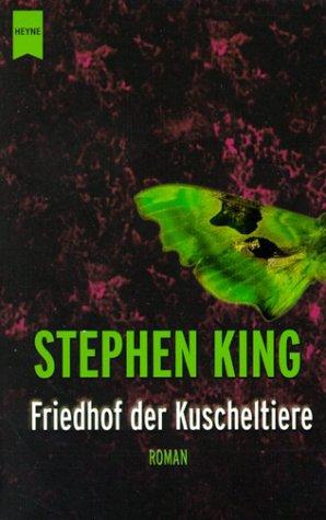 Friedhof der Kuscheltiere (German language, 2002, Heyne)