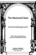 The shattered chain (1979, Gregg Press)