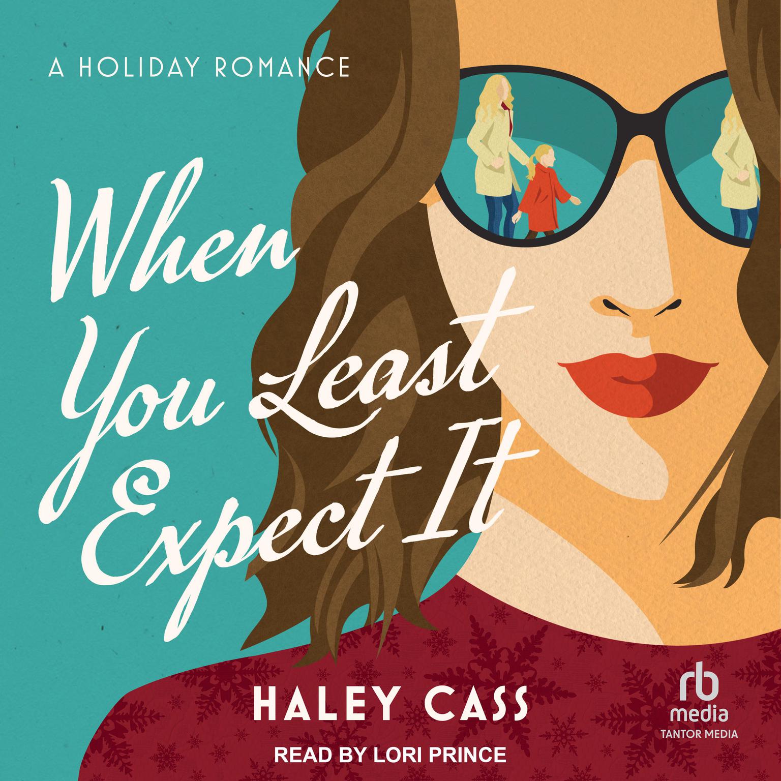 When You Least Expect It (Paperback, 2020, Haley Cass)