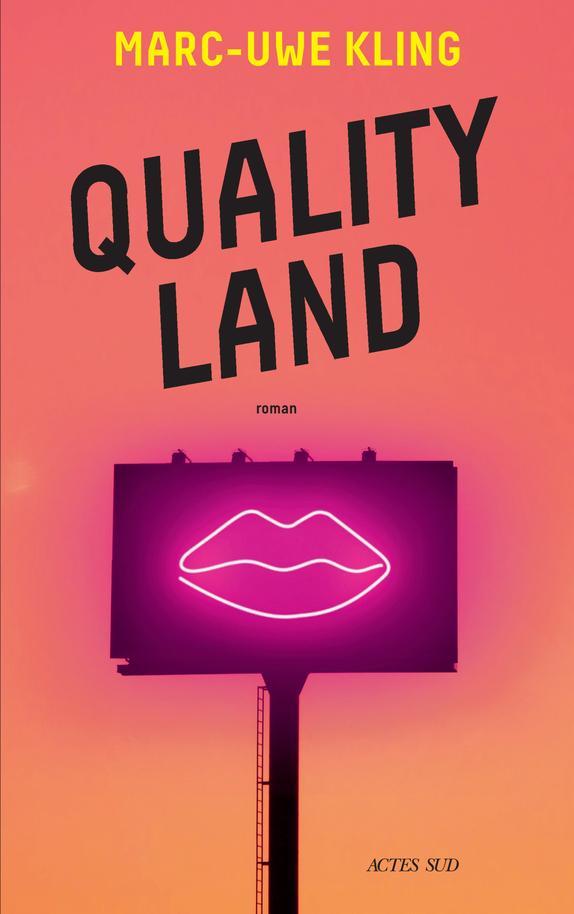 Quality Land (Paperback, French language, 2021, Actes Sud)