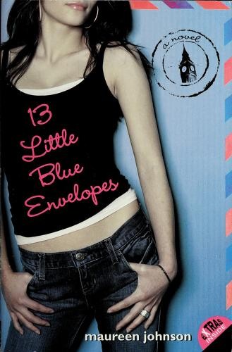 13 little blue envelopes (2006, HarperTempest)