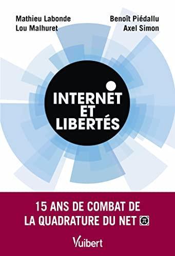 Internet et libertés (French language, 2022, Vuibert)