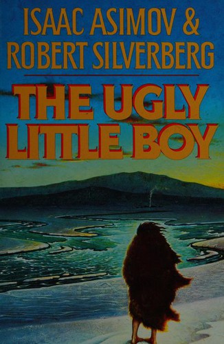 Ugly Little Boy (1992, Doubleday)