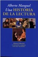 Una historia de la lectura (Spanish language, 1998, Alianza Editorial)