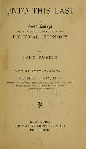Unto this last (1901, T.Y. Crowell & co.)