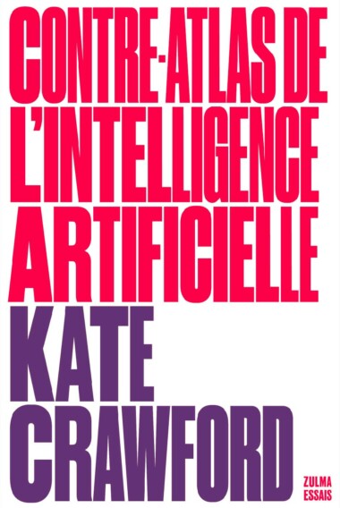Contre-atlas de l'intelligence artificielle (Paperback, Français language, Zulma)